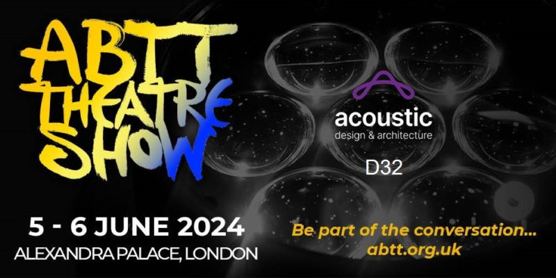 Meet us at the ABTT Theatre Show in the UK!